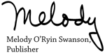 Signed, Melody O'Ryin Swanson, Publisher