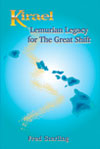 Kirael: Lemurian Legacy for The Great Shift